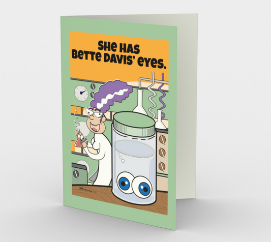 Bette Davis Eyes - Greeting Card
