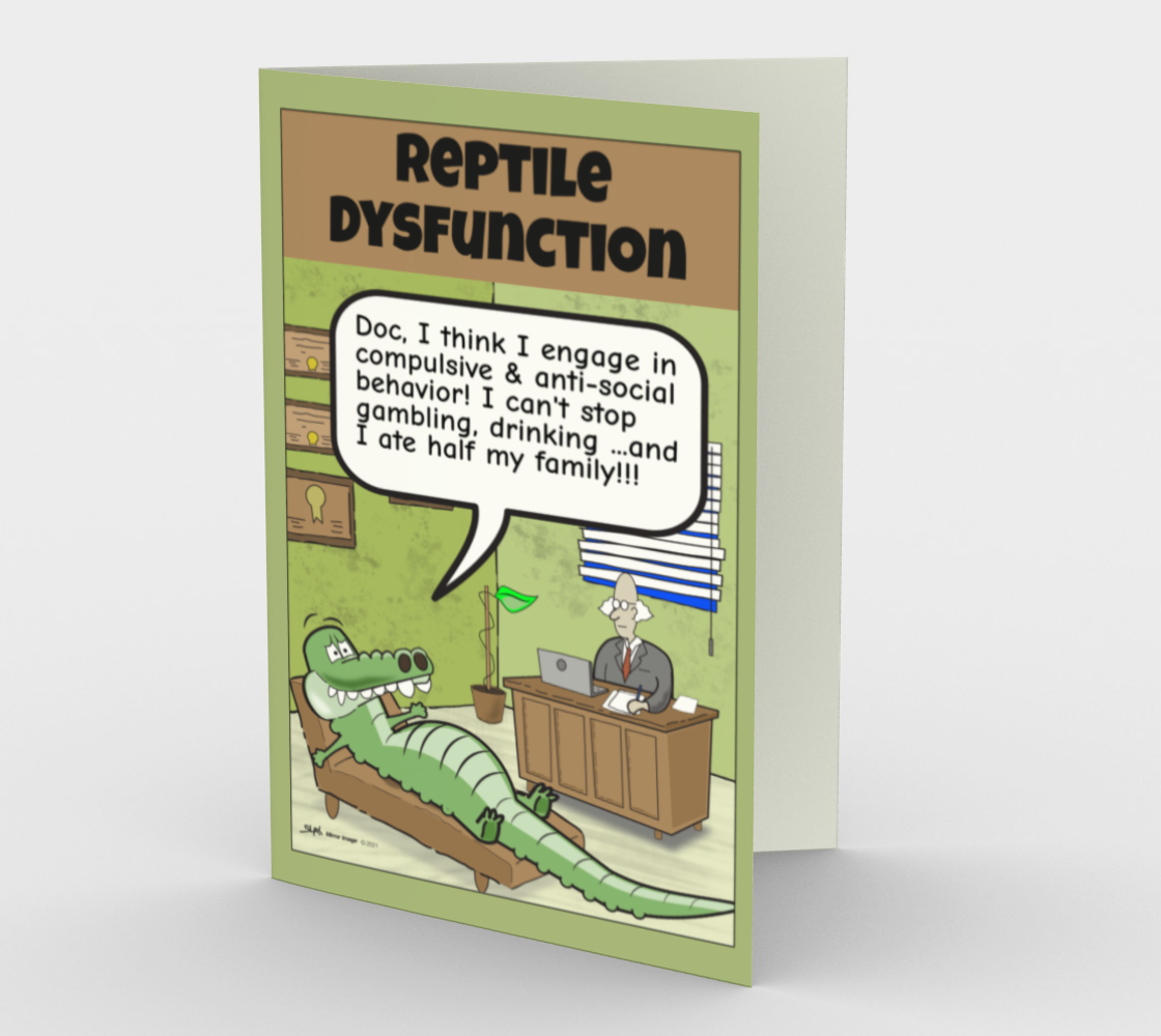 Reptile Dysfunction - Greeting Card