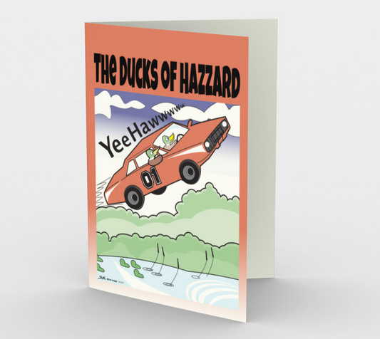 Ducks of Hazzard - greeting card