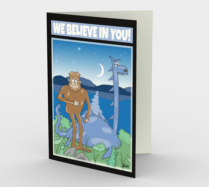 We Believe in You - Greeting Card